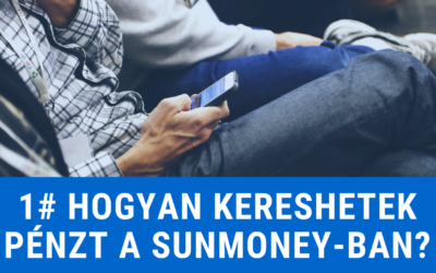 Hogyan kereshetek pénzt a SunMoney-ban?